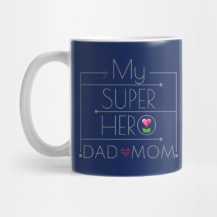 My Super Hero DAD MOM Mug